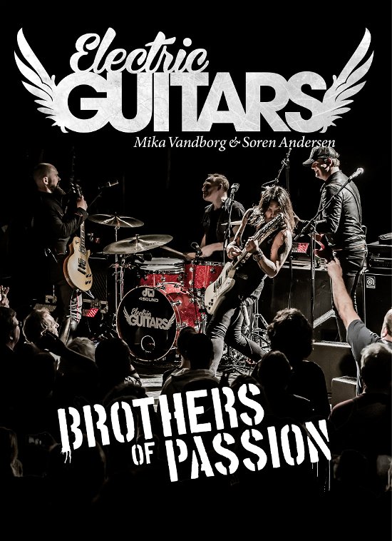 Cover for Electric Guitars · Brothers of Passion (DVD) (2015)