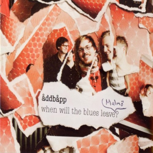 Cover for Addbapp · When Will The Blues Leave Malmo (CD) (2011)