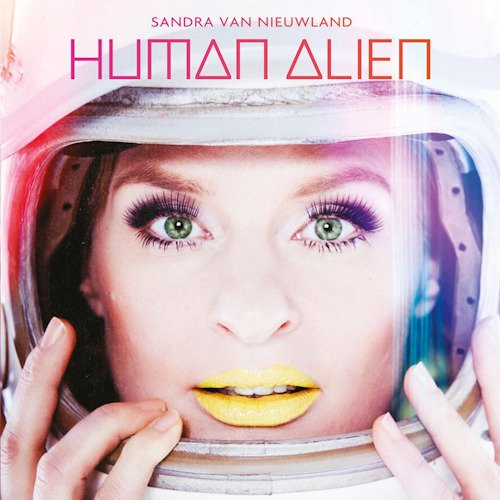 Human Alien - Sandra Van Nieuwland - Musiikki - CONCERTO - 8004810554083 - torstai 20. syyskuuta 2018