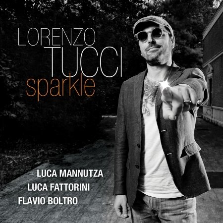 Lorenzo Tucci · Sparkle (CD) (2016)