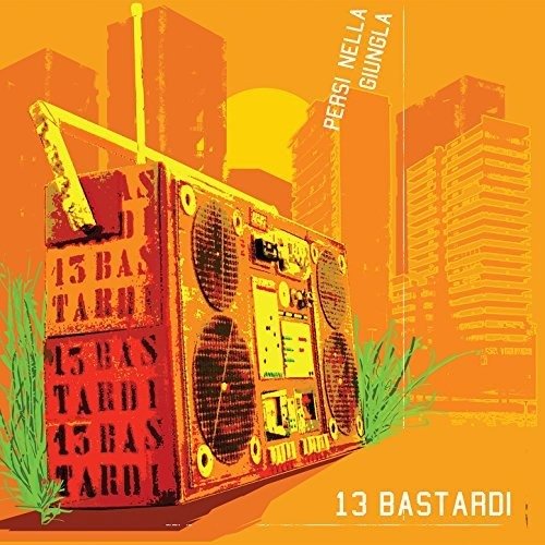 Cover for 13 Bastardi · Persi Nella Giungla (LP) (2018)