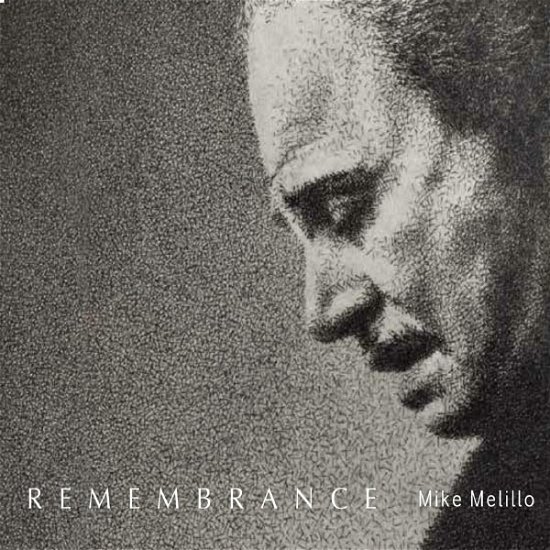 Cover for Mike Melillo · Remembrance (CD) (2013)