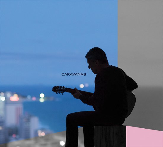Cover for Chico Buarque · Caravanas (CD) (2018)