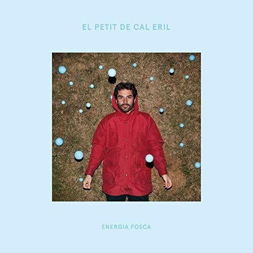 Cover for El Petit De Cal Eril · Energia Fosca (LP) (2019)