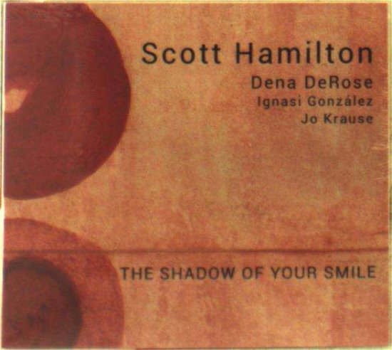 Cover for Hamilton Scott · Shadow Of Your Smile (CD) (2016)