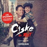 Ciske De Rat - Musical - Musik - STAGE ENTERTAINMENT - 8717306340083 - 15. december 2016