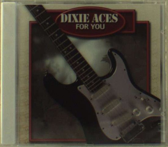 Cover for Dixie Aces · For You (CD) (2009)