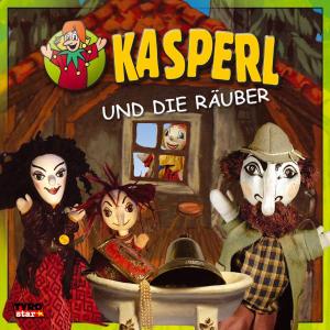 Cover for Kasperl · Kasperl Und Die Räuber (CD) (2005)