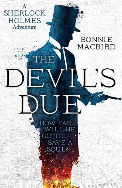 Cover for Bonnie MacBird · The Devil's Due (Paperback Book) (2019)
