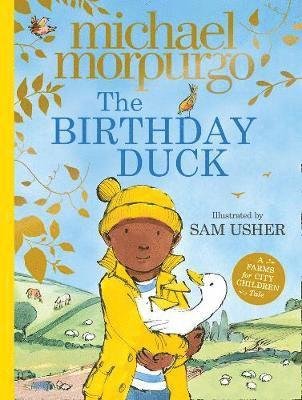 Cover for Michael Morpurgo · The Birthday Duck (Inbunden Bok) (2021)