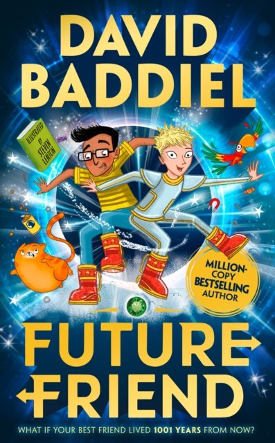 Future Friend - David Baddiel - Böcker - HarperCollins Publishers - 9780008645083 - 6 februari 2024