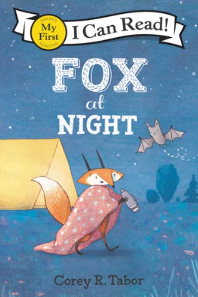 Cover for Corey R. Tabor · Fox at Night - My First I Can Read (Hardcover Book) (2021)