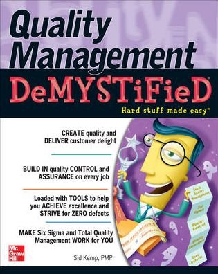 Cover for Sid Kemp · Quality Management Demystified (Taschenbuch) [Ed edition] (2006)