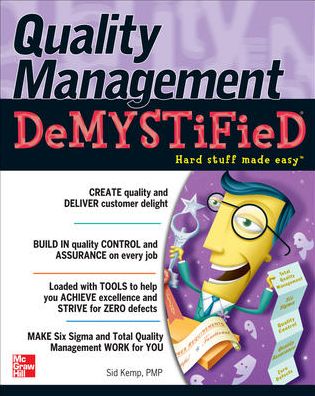 Cover for Sid Kemp · Quality Management Demystified (Paperback Book) [Ed edition] (2006)