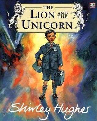 Cover for Shirley Hughes · The Lion And The Unicorn (Paperback Book) (2000)