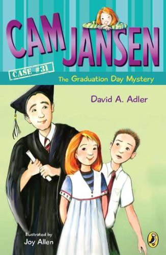 Cam Jansen and the Graduation Day Mystery #31 - David A. Adler - Książki - Puffin - 9780142422083 - 11 października 2012