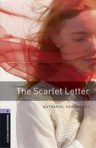Cover for Nathaniel Hawthorne · Oxford Bookworms Library: Level 4:: The Scarlet Letter audio pack - Oxford Bookworms Library (Bok) (2016)