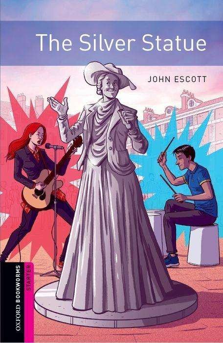 Cover for Paul Shipton · Oxford Bookworms: Starter:: The Silver Statue: Graded readers for secondary and adult learners - Oxford Bookworms (Paperback Book) (2019)