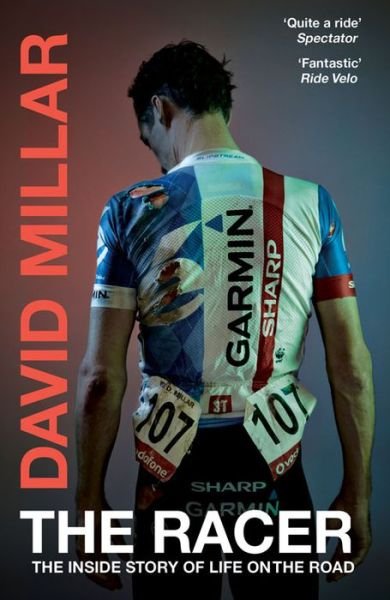 Cover for David Millar · The Racer: The Inside Story of Life on the Road (Paperback Bog) (2016)