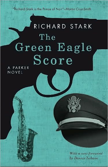 Cover for Richard Stark · The Green Eagle Score: A Parker Novel (Paperback Bog) (2010)