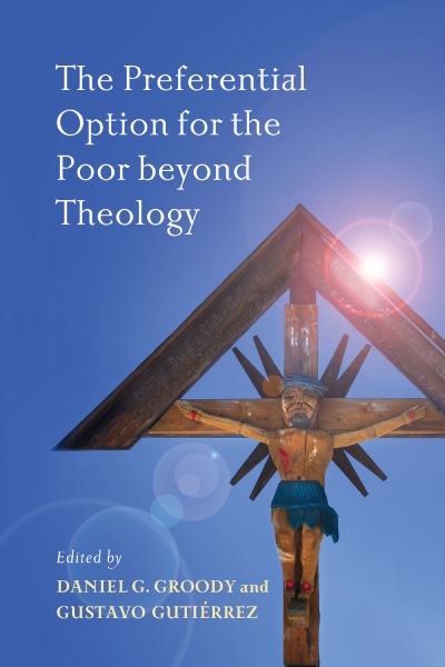 Cover for Daniel G. Groody · Preferential Option for the Poor Beyond Theology (Bog) (2022)