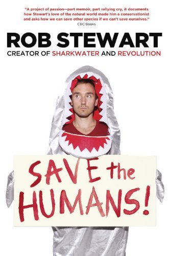Cover for Rob Stewart · Save the Humans (Paperback Book) [Reprint edition] (2013)
