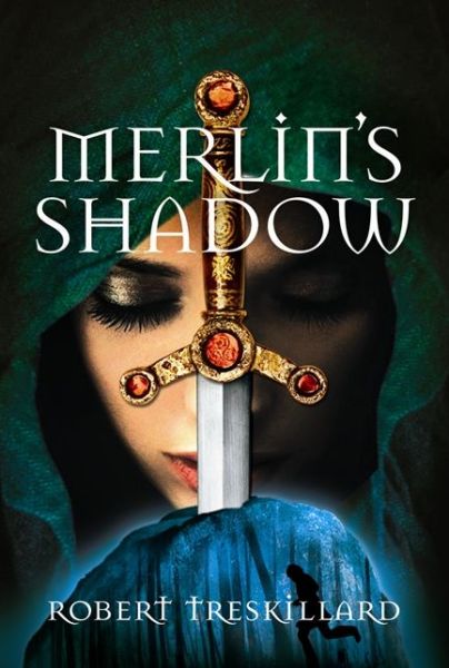 Cover for Robert Treskillard · Merlin's Shadow - The Merlin Spiral (Paperback Book) (2013)