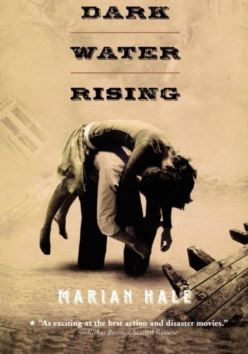 Cover for Marian Hale · Dark Water Rising (Paperback Book) (2010)