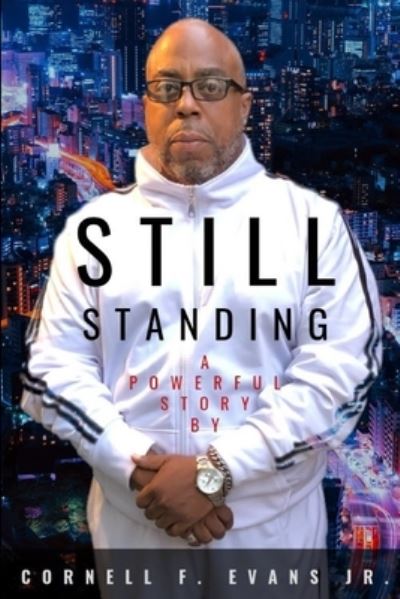 Cover for Evans, Cornell F., Jr. · Still Standing (Book) (2019)