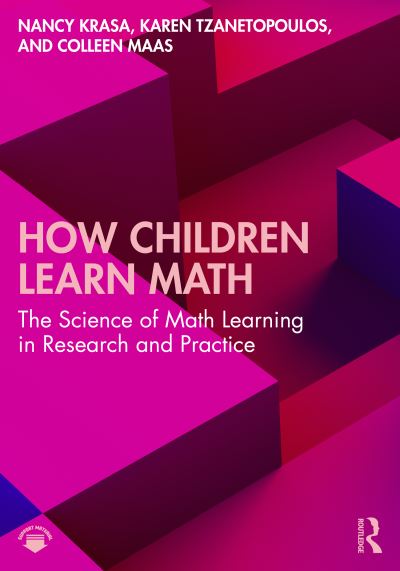 Cover for Krasa, Nancy (Ohio State University, USA) · How Children Learn Math: The Science of Math Learning in Research and Practice (Paperback Book) (2022)