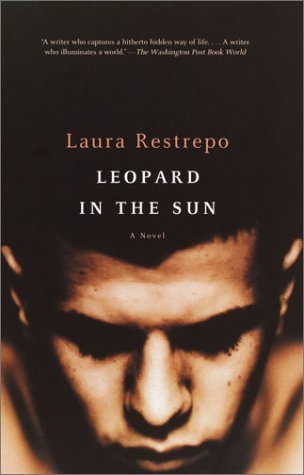 Cover for Laura Restrepo · Leopard in the Sun (Taschenbuch) (2000)