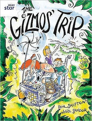 Cover for Paul Shipton · Rigby Star Guided 2 White Level: The Gizmo's Trip Pupil Book (single) - RIGBY STAR (Paperback Bog) (2000)