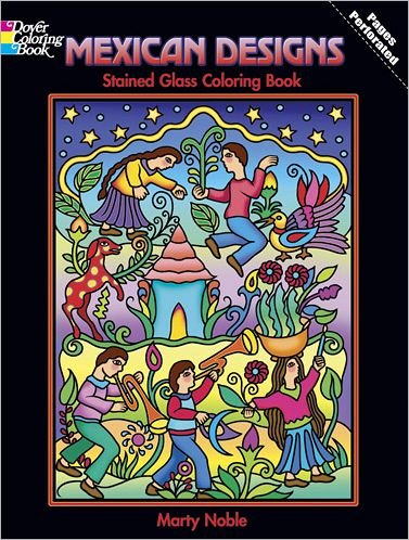 Cover for Noble Noble · Mexican Designs Stained Glass Coloring Book - Dover Stained Glass Coloring Book (Taschenbuch) (2013)