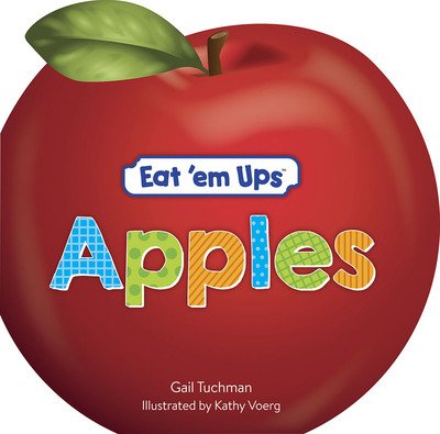 Cover for Gail Tuchman · Eat 'Em Ups Apples (Paperback Book) (2019)