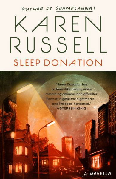 Sleep Donation - Karen Russell - Kirjat - Knopf Doubleday Publishing Group - 9780525566083 - tiistai 29. syyskuuta 2020