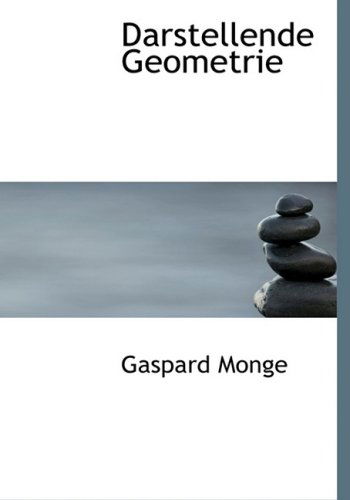 Cover for Gaspard Monge · Darstellende Geometrie (Paperback Book) [Large Print, German, Lrg edition] (2008)