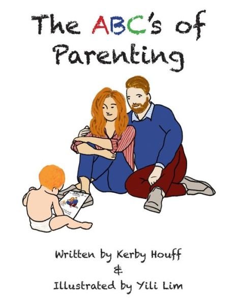 Cover for Kerby Houff · The ABC's of Parenting (Innbunden bok) (2019)