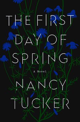 Cover for Nancy Tucker · The First Day of Spring (Paperback Book) [International edition] (2021)