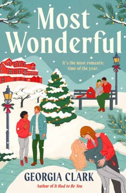 Cover for Georgia Clark · Most Wonderful: A Christmas Novel (Paperback Book) (2024)
