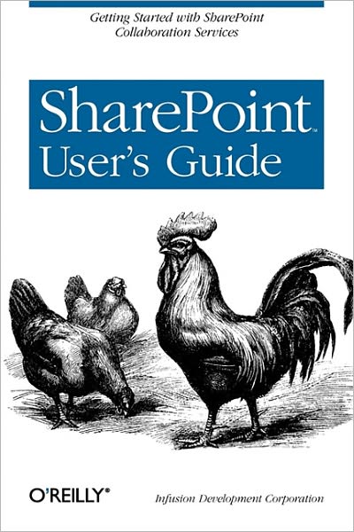 Cover for Infusio Develop · SharePoint User's Guide - O'Reilly Ser. (Paperback Book) (2005)