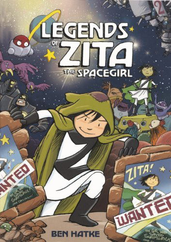 Cover for Ben Hatke · Legends of Zita the Spacegirl (Hardcover Book) [Reprint edition] (2012)