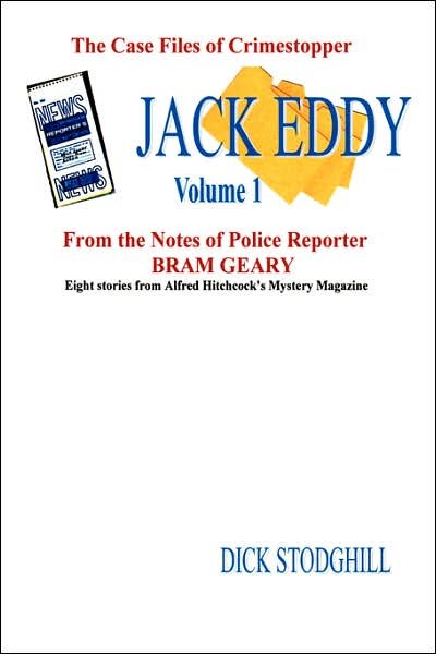 Cover for Dick Stodghill · Volume 1 Jack Eddy Stories (Paperback Book) (2006)