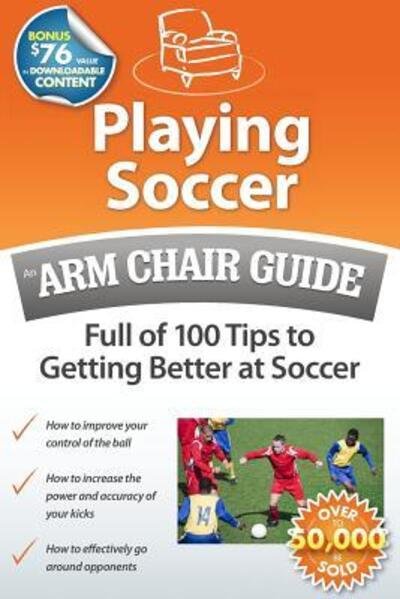 Cover for Arm Chair Guides · Playing Soccer (Paperback Bog) (2011)
