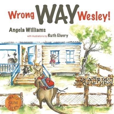 Cover for Angela Williams · Wrong Way Wesley! (Pocketbok) (2021)