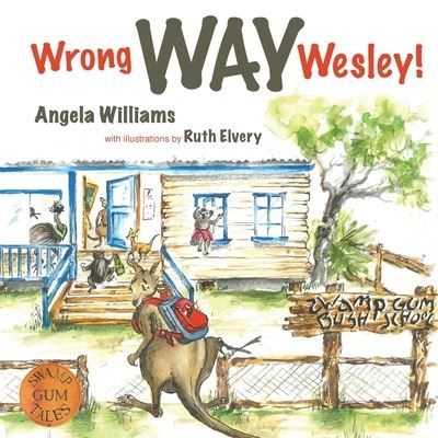 Cover for Angela Williams · Wrong Way Wesley! (Paperback Book) (2021)