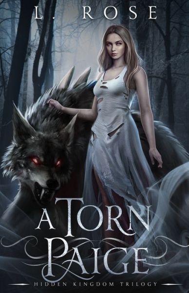 Cover for L Rose · A Torn Paige - Hidden Kingdom Trilogy (Paperback Bog) (2019)