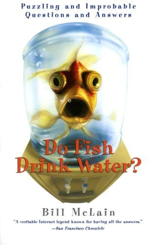 Cover for Bill McLain · Do Fish Drink Water? (Paperback Book) (2000)