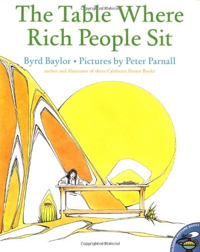 Cover for Byrd Baylor · The Table Where Rich People Sit (Aladdin Picture Books) (Paperback Book) [Reprint edition] (1998)