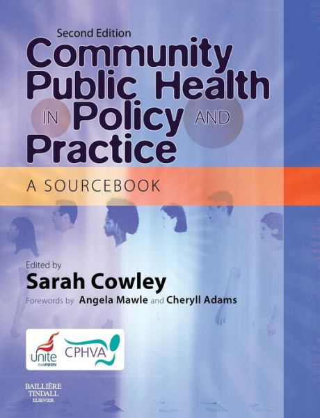 Cover for Sarah Cowley · Community Public Health in Policy and Practice: A Sourcebook (Paperback Book) [2 Revised edition] (2007)