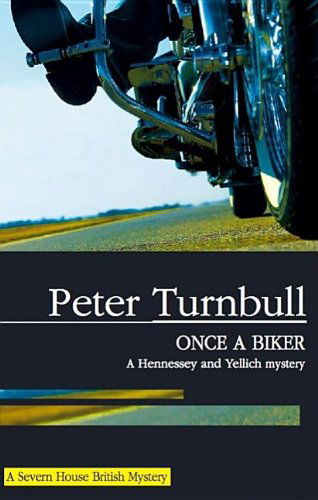 Cover for Peter Turnbull · Once a Biker (Hardcover Book) [Large type / large print edition] (2009)